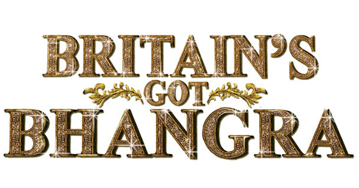 Britain's Got Bhangra tour dates & tickets 2024 Ents24