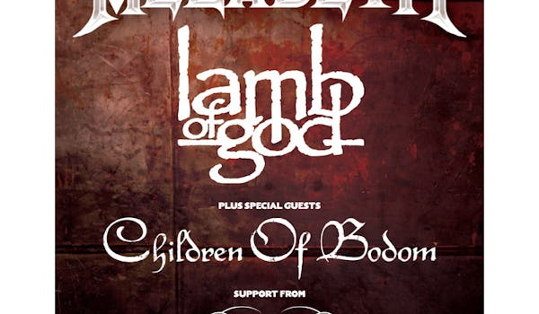 Megadeth, Lamb Of God, Children of Bodom, Sylosis