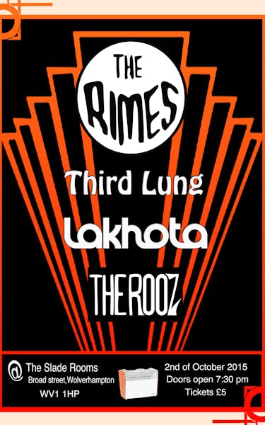 The Rimes, Third Lung, Lakhota, The Rooz