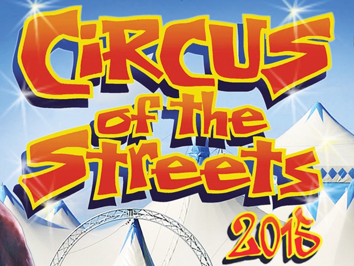 Circus Of The Streets tour dates & tickets 2024 Ents24