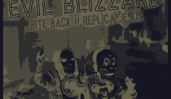 Evil Blizzard, Bite Back, Replica Jesus