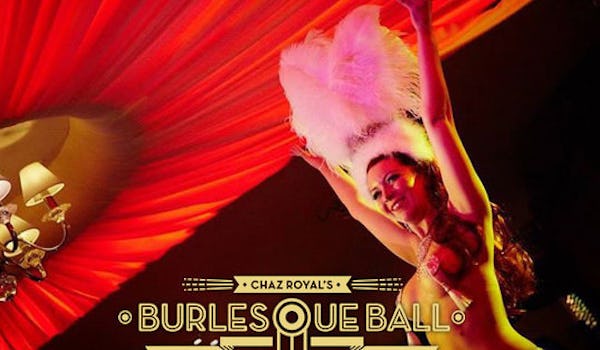 The Burlesque Ball, Chaz Royal