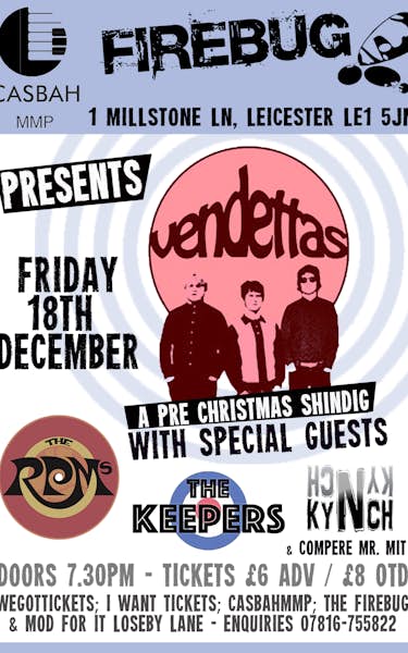 Vendettas (3), The RPMs, The Keepers