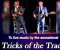 Tricks Of The Trade appearing at this event