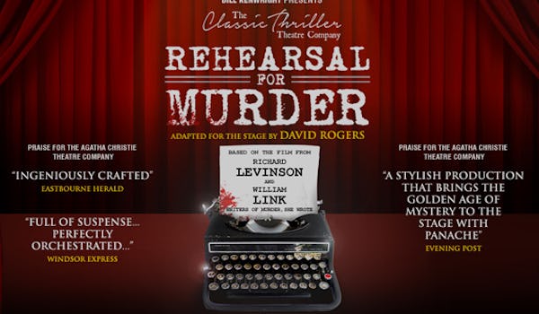 Rehearsal For Murder (Touring), Gary Mavers, Alex Ferns, Anita Harris, Susie Amy, Mark Wynter, Lauren Drummond, Ben Nealon