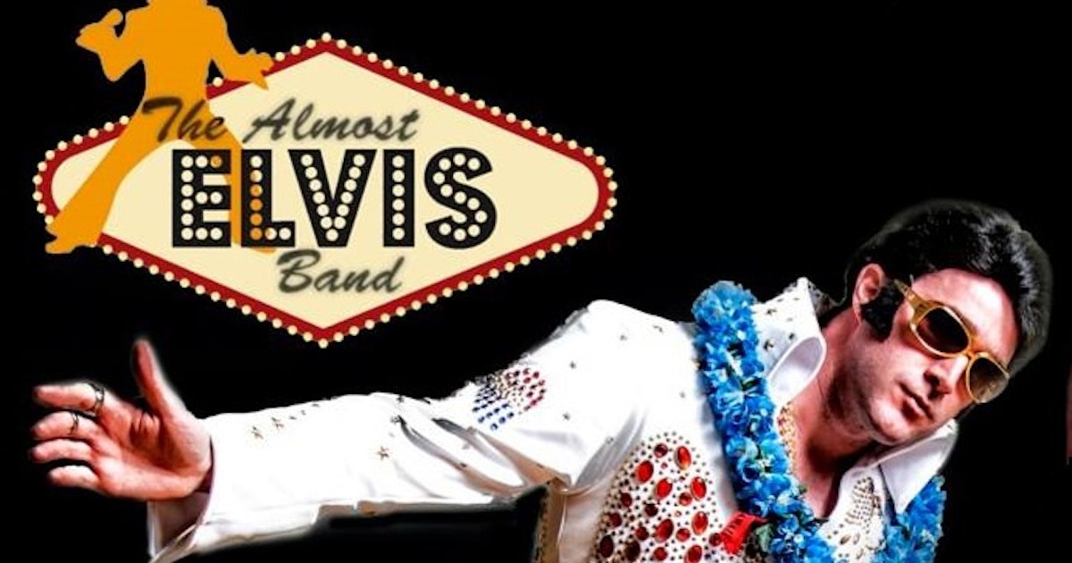 The Almost Elvis Band tour dates & tickets 2024 Ents24