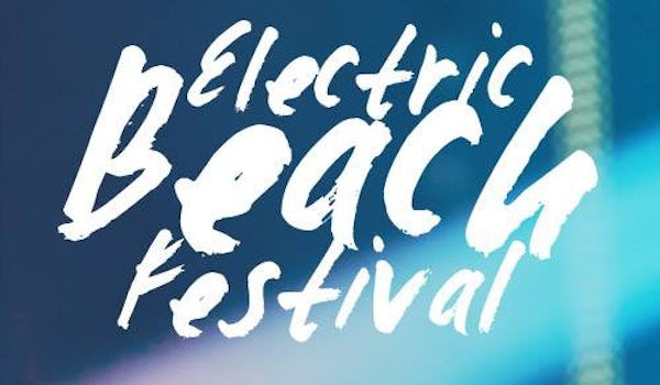 Electric Beach Festival 2016