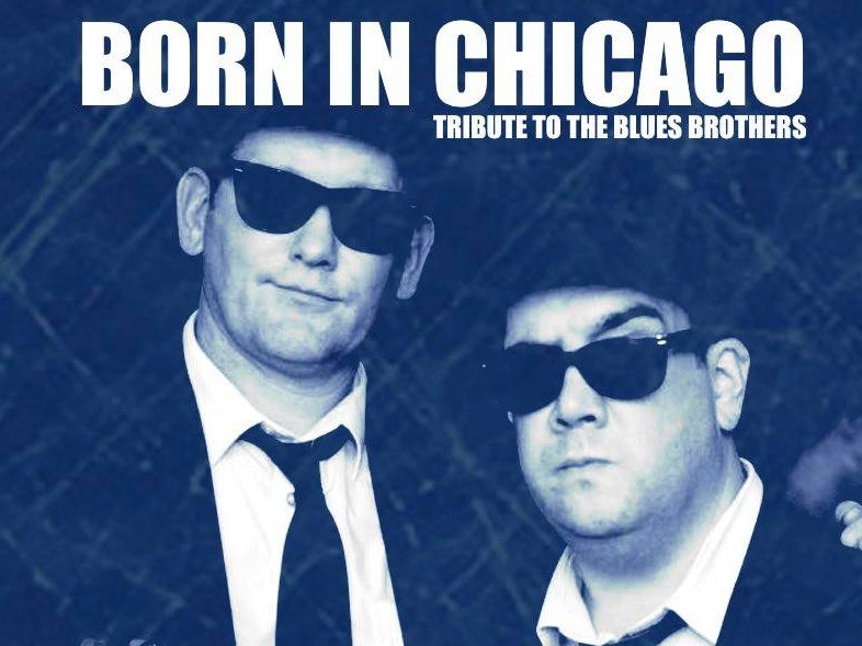 Born In Chicago - Blues Brothers