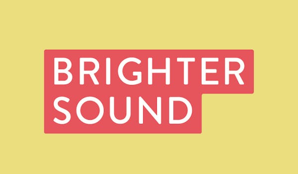 Brighter Sound