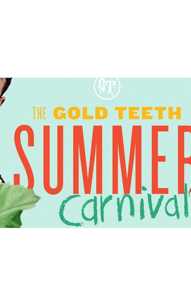 The Goldteeth Summer Carnival