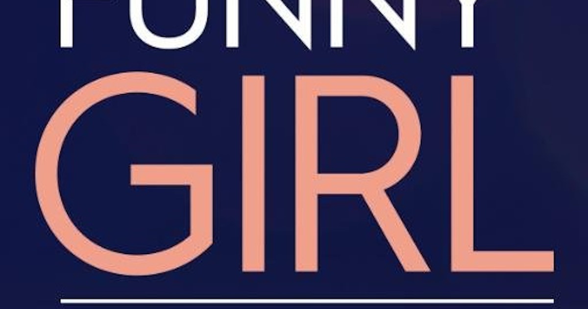 Funny Girl The Musical tour dates & tickets 2024 Ents24