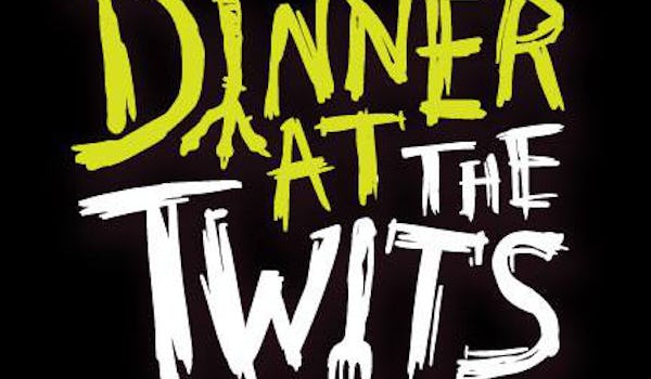 Dinner at the Twits