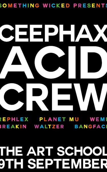 Ceephax Acid Crew, Beatwife, Upstanding Monk