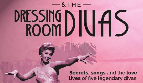 Doris, Dolly & The Dressing Room Divas