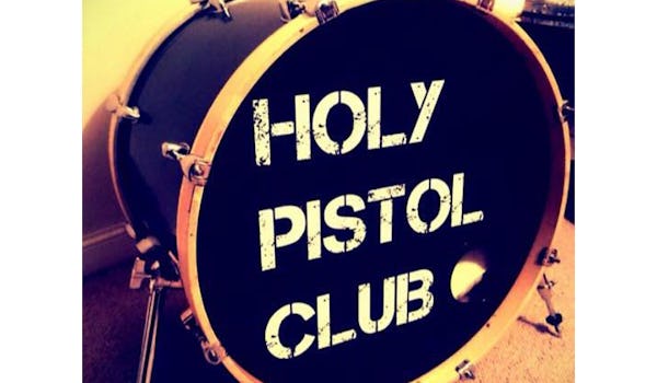 Holy Pistol Club tour dates