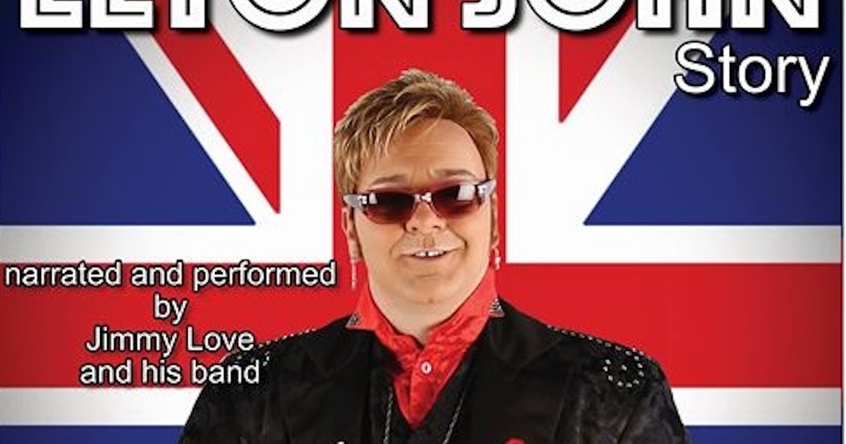The Elton John Story tour dates & tickets 2024 Ents24