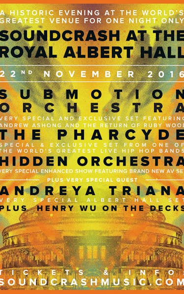 Submotion Orchestra, The Pharcyde, Hidden Orchestra, Andreya Triana, Henry Wu