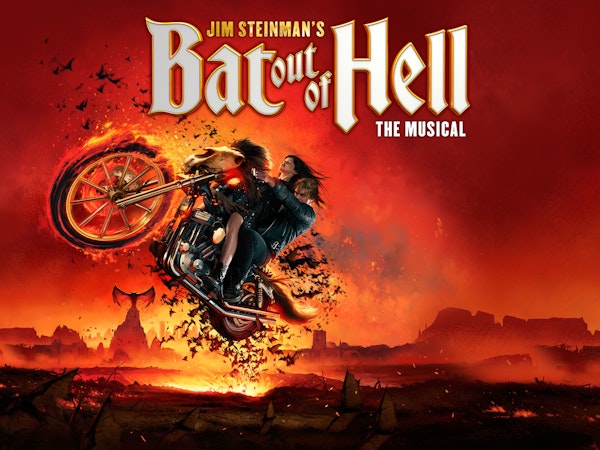 Jim Steinman's Bat Out Of Hell - The Musical
