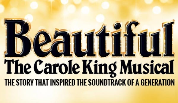 Beautiful - The Carole King Musical Tour Dates