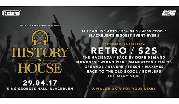 Retro & S2S Presents History Of House