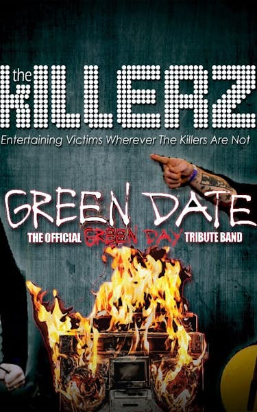 The Killerz (Formerly Hot Fuss), Green Date