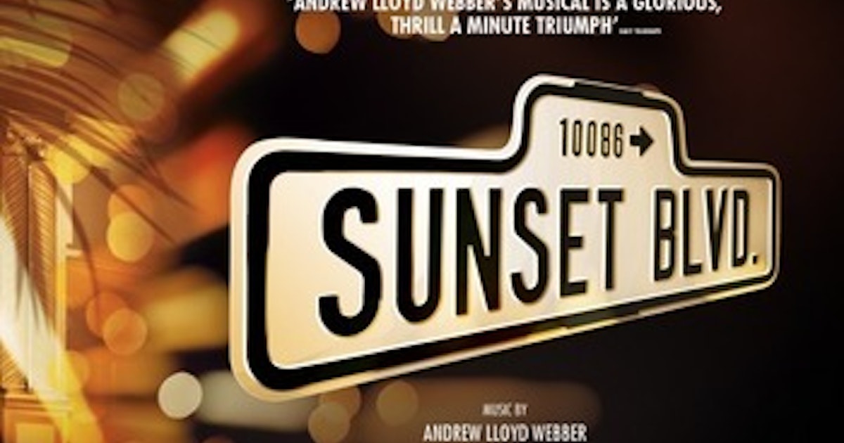 Sunset Boulevard The Musical tour dates & tickets 2024 Ents24