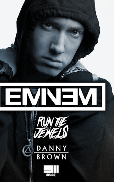 Eminem, Run The Jewels, Danny Brown, Russ