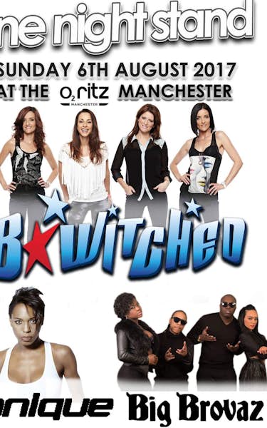 B*Witched, Big Brovaz, Sonique