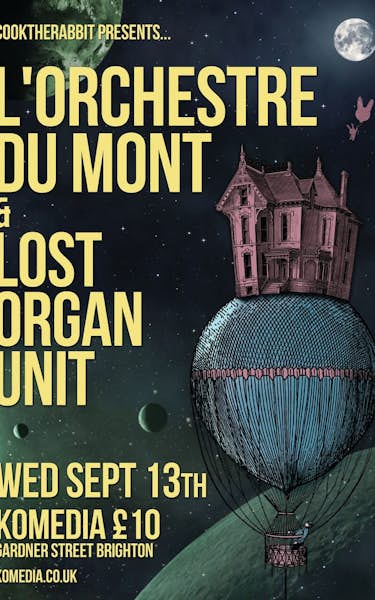 L'Orchestre Du Mont-Plaisant, Lost Organ Unit