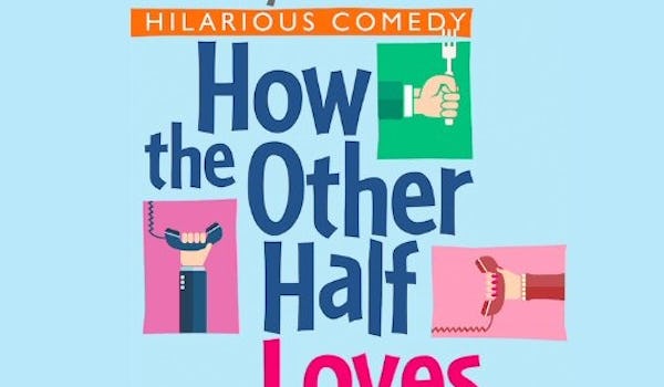 How The Other Half Loves (Touring), Caroline Langrishe, Sara Crowe, Robert Daws, Matthew Cottle, Charlie Brooks, Leon Ockenden