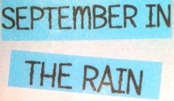 September In The Rain 