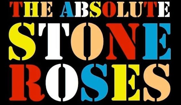 Absolute Stone Roses