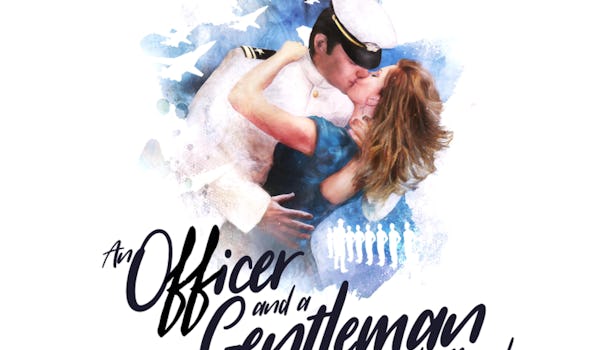 An Officer And A Gentleman - The Musical Tour Dates