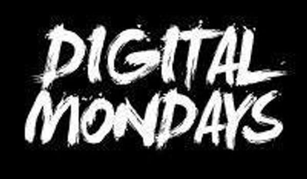 Digital Mondays