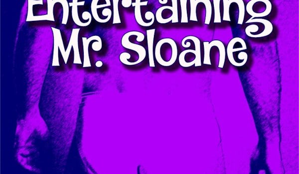 Entertaining Mr Sloane