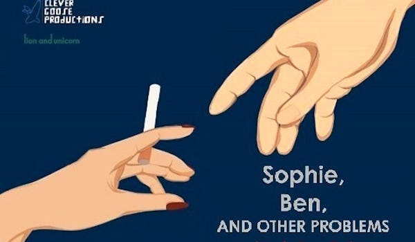 Sophie, Ben And Other Problems
