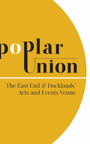 Poplar Union Events
