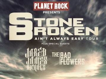 Planet Rock Presents: Stone Broken, Jared James Nichols, The Bad Flowers picture