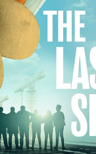 The Last Ship (Touring), Joe McGann, Charlie Hardwick, Richard Fleeshman, Frances McNamee