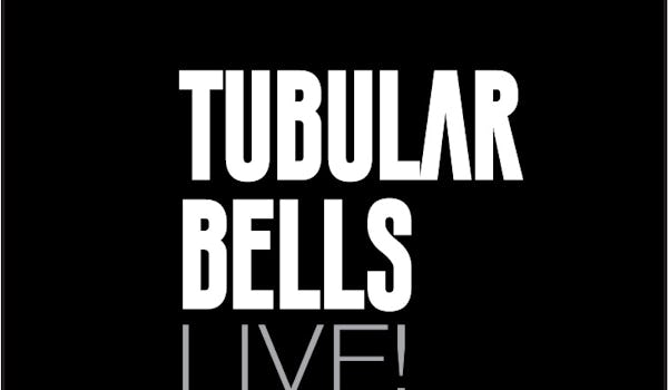 Tubular Bells Live!