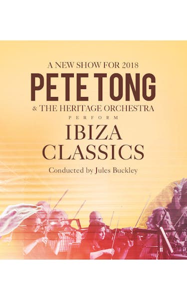 Pete Tong, The Heritage Orchestra, Sinead Hartnett, Becky Hill, MysDiggi, Silicone Soul