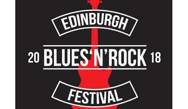 Edinburgh Blues 'n' Rock Festival 2018