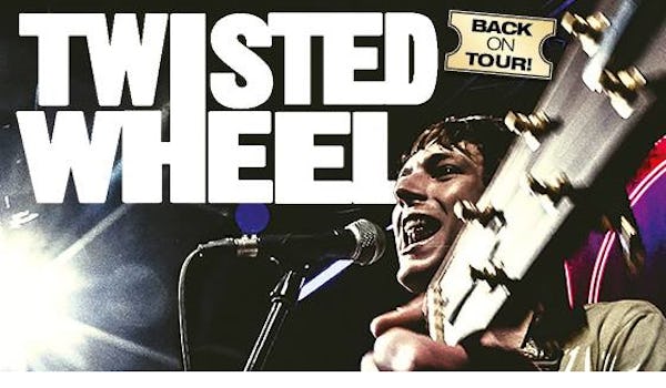 Twisted Wheel tour dates