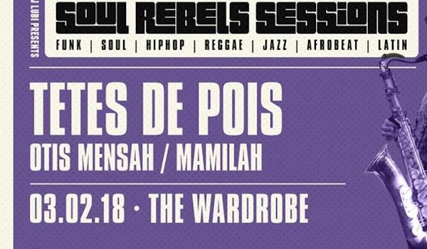Soul Rebels Opening Party 2018