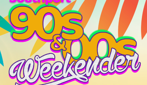 Southport 90s & 00s Weekender