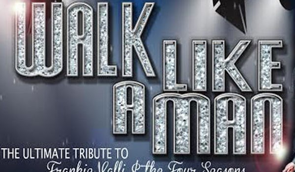 Frankie Valli & The Four Seasons Tribute Show