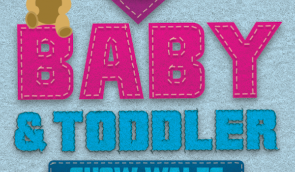 The Baby & Toddler Show Wales