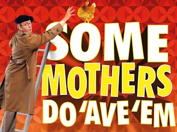 Some Mothers Do 'Ave 'Em (Touring), Joe Pasquale, Sarah Earnshaw, Susie Blake picture