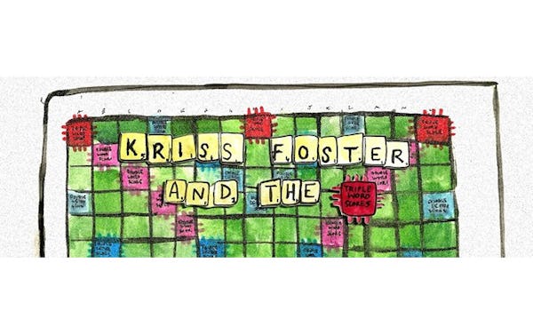 Kriss Foster And The Triple Word Scores