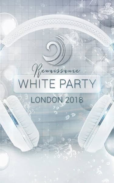 Renaissance White Party 2018 London
